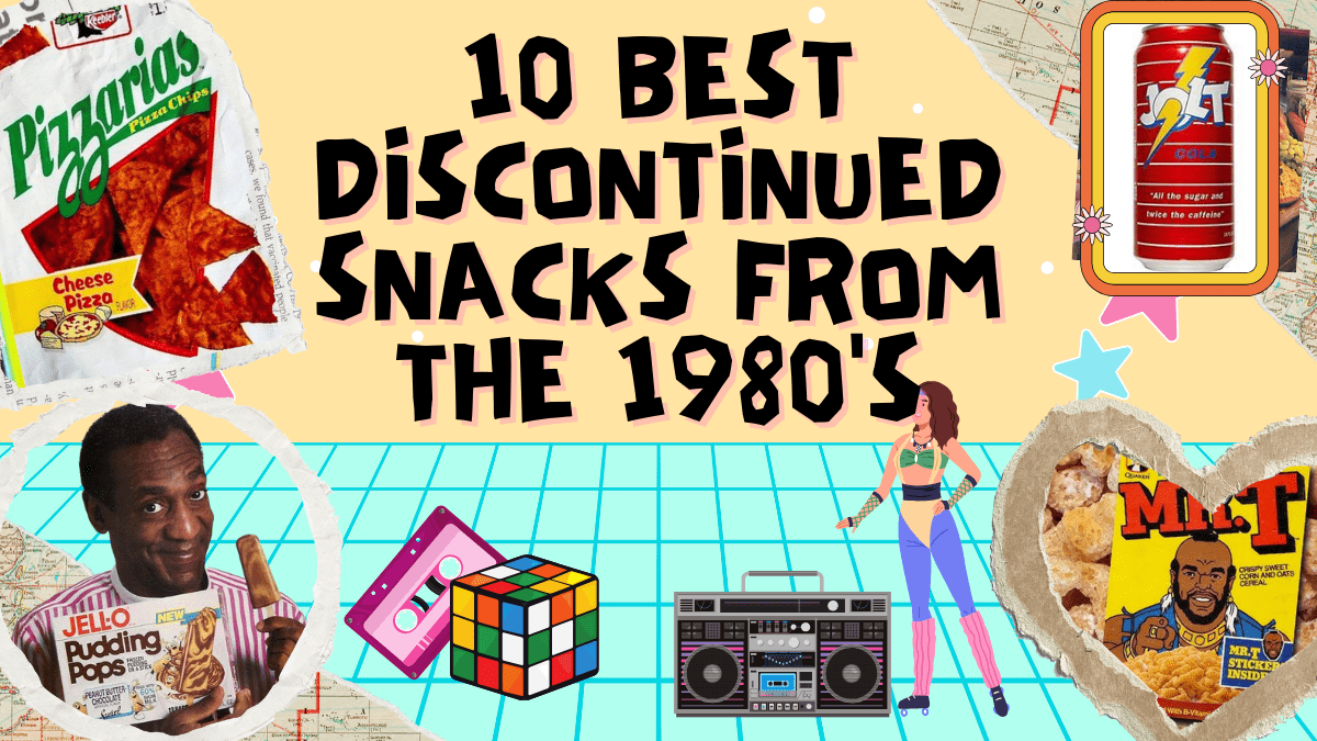 The 10 Best Discontinued Snacks From the 1980's